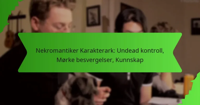 Nekromantiker Karakterark: Undead kontroll, Mørke besvergelser, Kunnskap